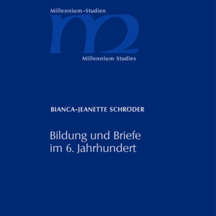 Bildung und Briefe im 6. Jahrhundert