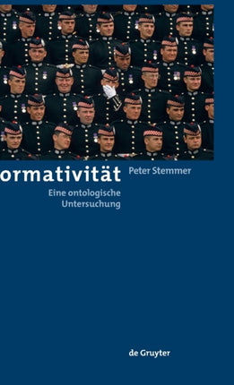 Normativität: Eine ontologische Untersuchung