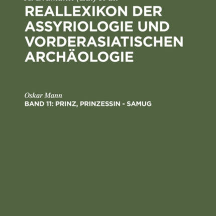 Reallexikon der Assyriologie Und Vorderasiatischen Archaologie