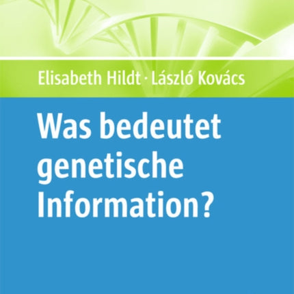 Was bedeutet  genetische Information ?