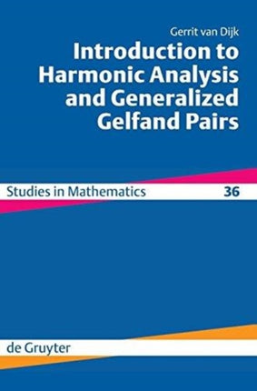 Introduction to Harmonic Analysis and Generalized Gelfand Pairs