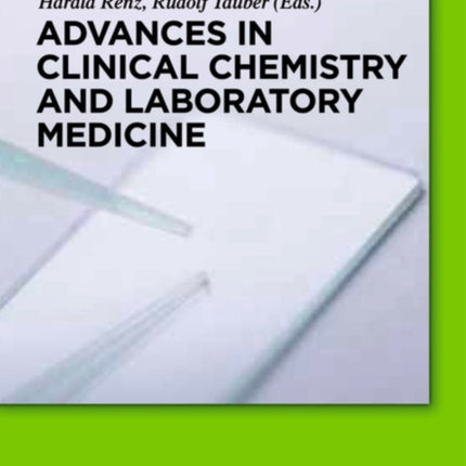Advances in Clinical Chemistry and Laboratory Medicine