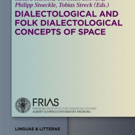 Dialectological and Folk Dialectological Concepts of Space: Current Methods and Perspectives in Sociolinguistic Research on Dialect Change