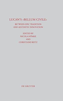 Lucan's  Bellum Civile : Between Epic Tradition