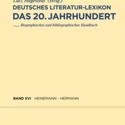 Deutsches LiteraturLexikon Das 20 Jahrhundert Band 16 Heinemann  Henz Deutsches LiteraturLexikon Des 20 Jahrhundert