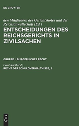 Entscheidungen des Reichsgerichts in Zivilsachen, Recht der Schuldverhältnisse, 2