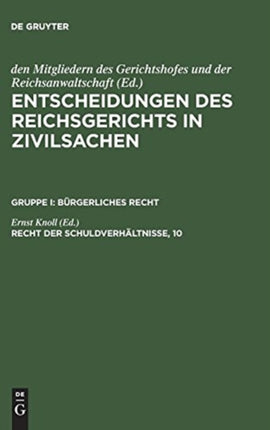 Entscheidungen des Reichsgerichts in Zivilsachen, Recht der Schuldverhältnisse, 10