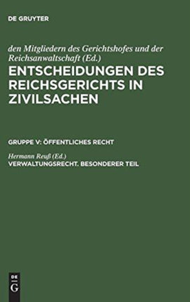 Verwaltungsrecht. Besonderer Teil: [Wegerecht. Fluchtlinienrecht. Enteignungsrecht. Polizeirecht. Gemeinderecht]