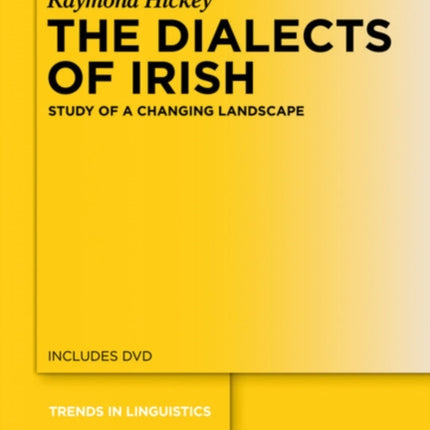 The Dialects of Irish: Study of a Changing Landscape