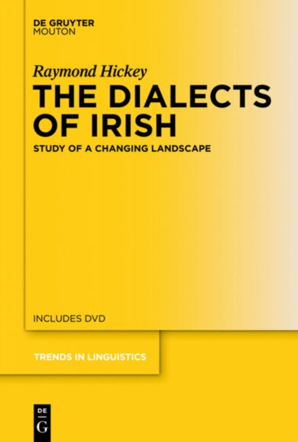 The Dialects of Irish: Study of a Changing Landscape