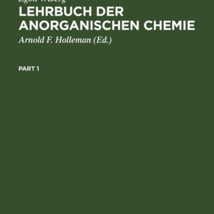 Lehrbuch Der Anorganischen Chemie: Mit Einem Anhang: Chemiegeschichte