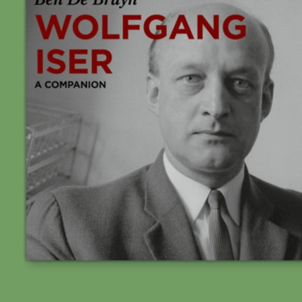 Wolfgang Iser: A Companion