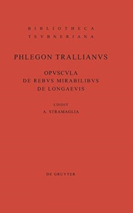 Opuscula de rebus mirabilibus et de longaevis
