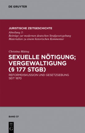 Sexuelle Nötigung; Vergewaltigung (§ 177 StGB)