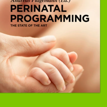 Perinatal Programming: The State of the Art