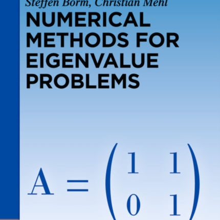 Numerical Methods for Eigenvalue Problems