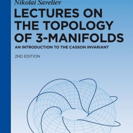 Lectures on the Topology of 3-Manifolds: An Introduction to the Casson Invariant