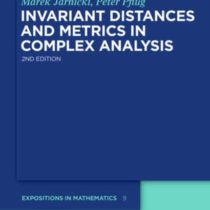 Invariant Distances and Metrics in Complex Analysis
