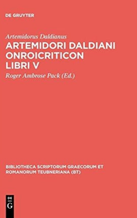 Artemidori Daldiani Onirocriticon Libri V