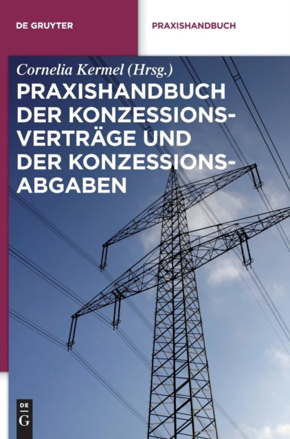 Praxishandbuch Der Konzessionsverträge Und Der