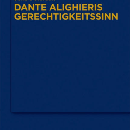 Dante Alighieris Gerechtigkeitssinn