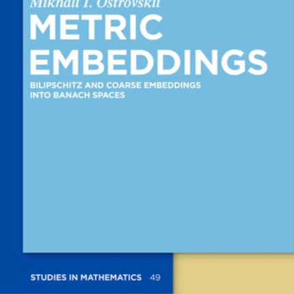 Metric Embeddings: Bilipschitz and Coarse Embeddings into Banach Spaces