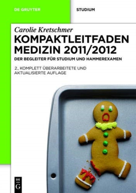 Kompaktleitfaden Medizin 2011/2012: Der Begleiter für Studium und Hammerexamen