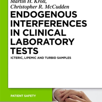 Endogenous Interferences in Clinical Laboratory Tests: Icteric, Lipemic and Turbid Samples