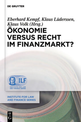 Ökonomie Versus Recht Im Finanzmarkt?