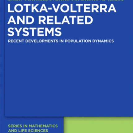 Lotka-Volterra and Related Systems: Recent Developments in Population Dynamics