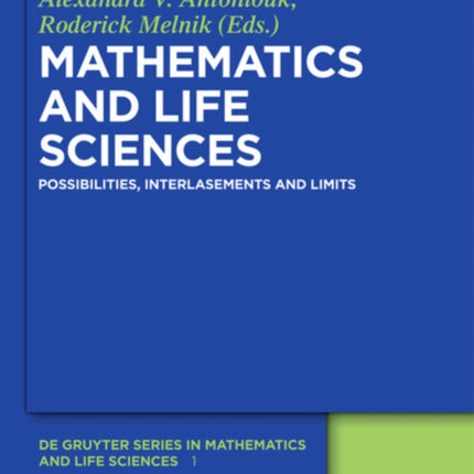 Mathematics and Life Sciences