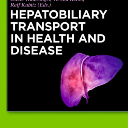 Hepatobiliary Transport in Health and Disease