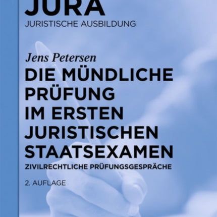 Die mündliche Prüfung im ersten juristischen Staatsexamen