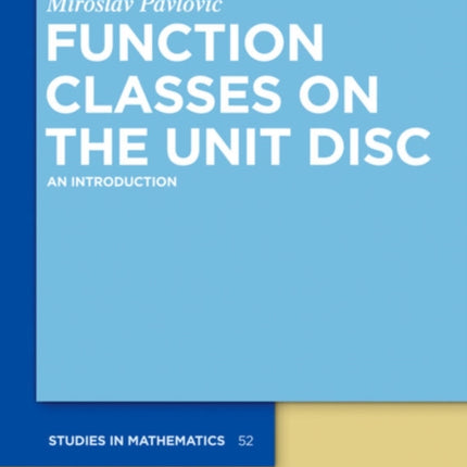 Function Classes on the Unit Disc: An Introduction