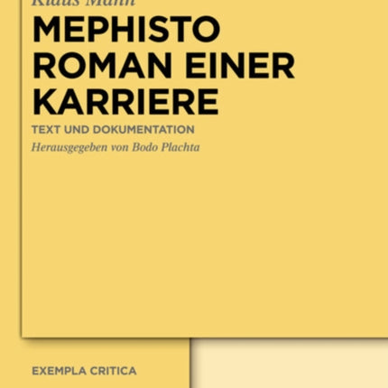 Mephisto. Roman einer Karriere