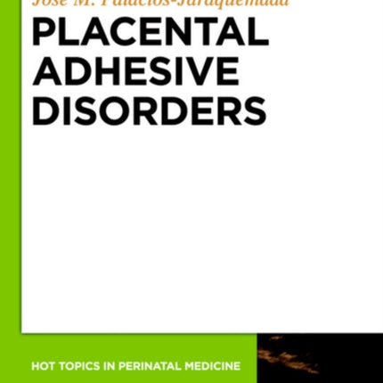 Placental Adhesive Disorders