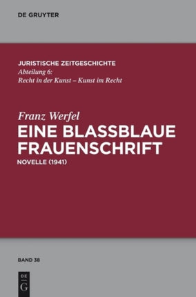 Eine Blaßblaue Frauenschrift: (Novelle 1941)