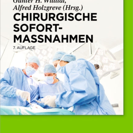 Chirurgische Sofortmaßnahmen