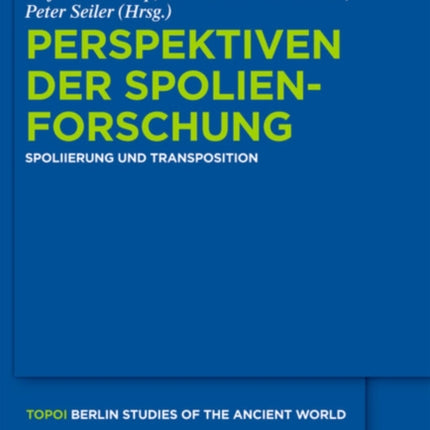 Perspektiven der Spolienforschung 1