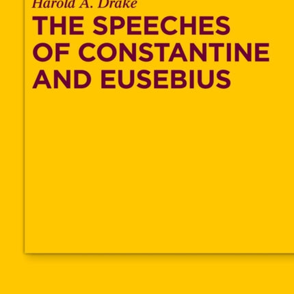 The Speeches of Constantine and Eusebius