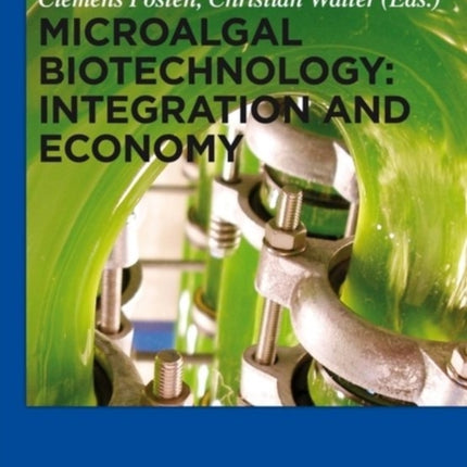 Microalgal Biotechnology: Integration and Economy