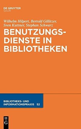 Benutzungsdienste in Bibliotheken: Bestands- und