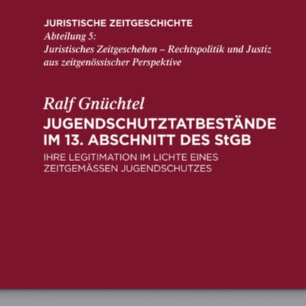 Jugendschutztatbestände im 13. Abschnitt des StGB