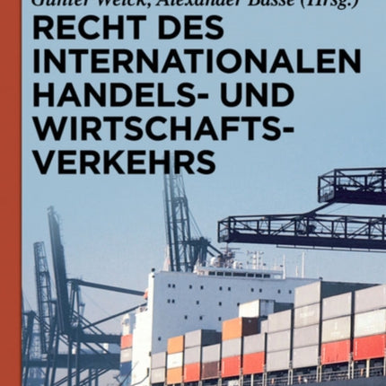 Recht des internationalen Handels- und Wirtschaftsverkehrs