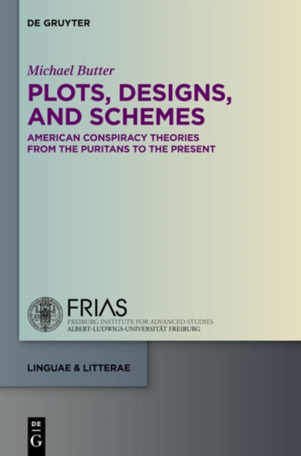 Plots, Designs, and Schemes: American Conspiracy