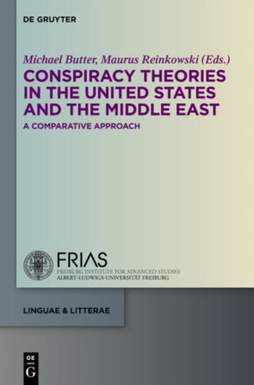 Conspiracy Theories in the United States and the Middle East: A Comparative Approach