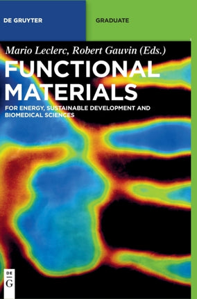 Functional Materials: For Energy, Sustainable Development and Biomedical Sciences