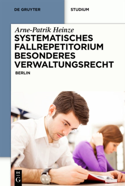 Systematisches Fallrepetitorium Besonderes Verwaltungsrecht: Berlin