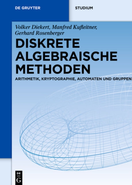Diskrete Algebraische Methoden: Arithmetik,