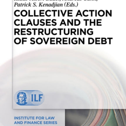Collective Action Clauses and the Restructuring of Sovereign Debt